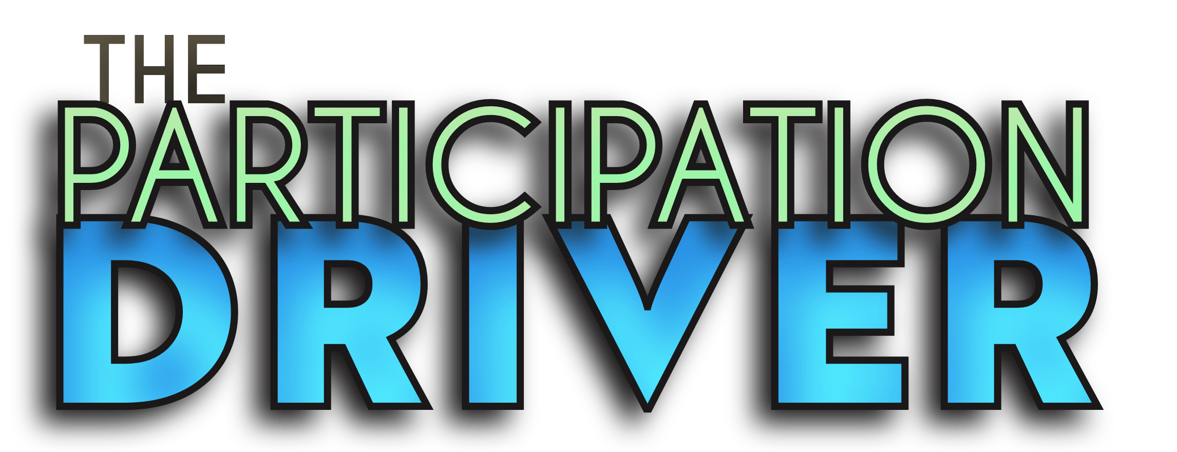 The Participation Driver